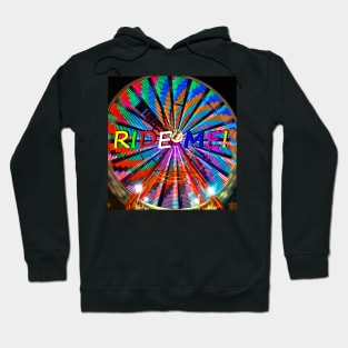 Ride Me! Hoodie